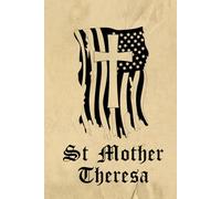 Saint Mother Theresa Prayer Journal: 100-Page Lined 'Saint Mother Theresa' Hardcover Prayerbook