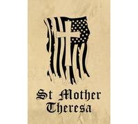 Saint Mother Theresa Prayer Journal: 100-Page Lined 'Saint Mother Theresa' Prayerbook