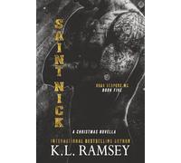Saint Nick (A Christmas Novella): Christmas Book, MC, Sexy Santa, Hates Christmas, Enemies to Lovers, Reluctant Santa: 5 (Road Reapers MC)