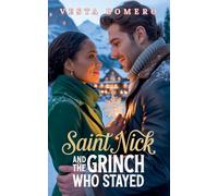 Saint Nick and the Grinch Who Stayed