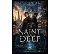 Saint of the Deep: Saint of Wolves, Book 2
