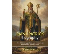 Saint Patrick Biography: How did a kidnapped teenager transform an entire island’s spiritual future?