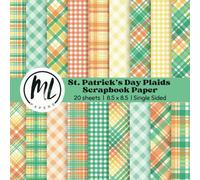 Saint Patrick's Day Scrapbook Craft Paper Pad: Saint St. Patrick's Day Plaid Scrapbook Paper, Irish Craft Paper for DIY Card Making, Green Yellow Orange Scrapbook Paper, 8.5 x 8.5 inch