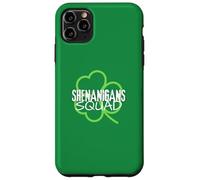 Saint Patricks Day Shenanigans Squad Shamrock St Pattys Day Case for iPhone 11 Pro Max
