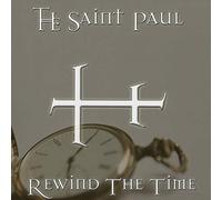 Saint Paul, The - Rewind The Time