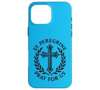 Saint Peregrine Pray For Us Catholic Cross Religious Case for iPhone 16 Pro Max