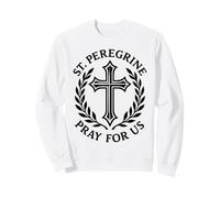 Saint Peregrine Pray For Us Catholic Cross Religious Sweatshirt