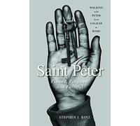 Saint Peter: Flawed, Forgiven, and Faithful