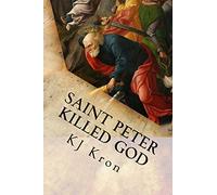 Saint Peter Killed God