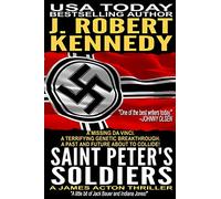 Saint Peter's Soldiers: A James Acton Thriller Book #14: Volume 14