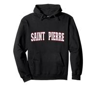 Saint Pierre City de France Souvenir Saint Pierre Pullover Hoodie