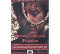 Saint Polydore Plasden - Mary's Dowry Productions