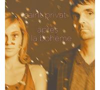 Saint Privat - Apre La Boheme [VINYL]