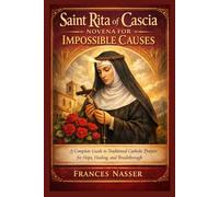 Saint Rita of Cascia Novena for Impossible Causes