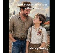 Saint’s Secret Adventures in New Orleans