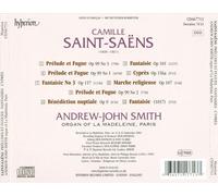 SAINT-SA‰NS: PR‚LUDES ET FUGUES; FANTAISIES; MARCHE RELIGIEUSE; B‚N‚DICTION NUPT