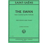 Saint-Saens Camille The Swan from Carnival of the Animals. For Violin and Piano. by International Edited By Aaron Rosand