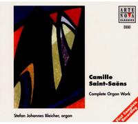 Saint-Saëns: Complete Organ Works
