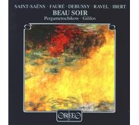 Saint-Saens/Ibert/Debussy - Beau Soir