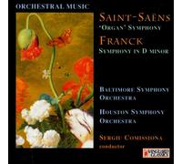 Saint-Saens - Saint-Saëns: 'Organ' Symphony / Franck: Symphony in D minor