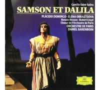 Saint-Saëns - Samson et Dalila / Domingo · Obraztsova · Bruson · Lloyd · Orchestre de Paris · Barenboim