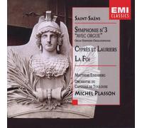 Saint-Saens: Symphony, No.3 Organ, Cypres et Lauriers: La Foi