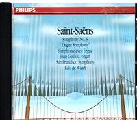 Saint-Saens: Symphony No. 3 - Organ Symphony