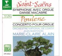 Saint-Saëns - Symphony No. 3: "Organ Symphony",Danse Macabre & Poulenc - Organ Concerto