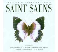 Saint-Saens - The Classic Composers Series