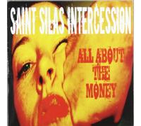 Saint Silas Intercession - 7-All About the Money/the Fear [VINYL]