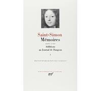 Saint-Simon : Mémoires, tome I 1691-1701: Tome 1, Additions au journal de Dangeau