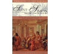 Saint-Simon & the Court of Louis XIV