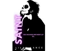 Saint : Special Edition: Underworld Kings Book III