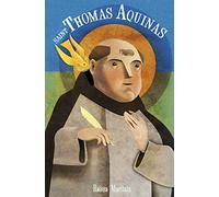 Saint Thomas Aquinas for Children and the Childlike