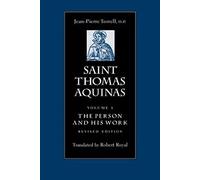 Saint Thomas Aquinas: Person and His Work v. 1 (St Thomas Aquinas in Translation)