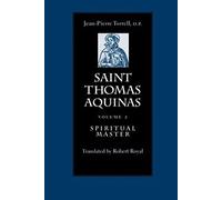 Saint Thomas Aquinas: Spiritual Master v. 2 (Saint Thomas Aquinas): 02
