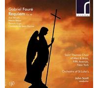 Saint Thomas Choir of Men and Boys - GABRIEL FAURe Requiem, Op. 48; [CD]