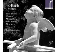 Saint Thomas Choir/Scott - BACH:MOTETS