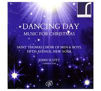Saint Thomas Choir/Scott - DANCING DAY