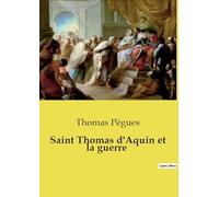 Saint Thomas d'Aquin et la guerre