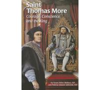 Saint Thomas More (Ess): Courage, Conscience, and the King (Encounter the Saints (Paperback))