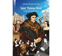 Saint Thomas More - Les sentinelles: La liberté ou l'échafaud