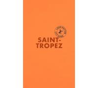Saint-Tropez City Guide 2025 (anglais)