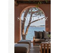 Saint-Tropez: The Ultimate Mediterranean Home by Alessandra Home Interiors