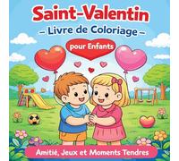 Saint Valentin - Livre de Coloriage pour Enfants