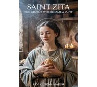 SAINT ZITA: The Servant Who Became a Saint