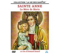 Sainte Anne : la mère de Marie