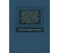 Sainte Bible En Latin Et En Francais: Traduction Nouvelle D'Apres La Vulgate Avec Des Nottes Litteraires, Criquites Et Historiques, Un Discours ... Et Des Septante Au Bas Des Pages, Volume 3...