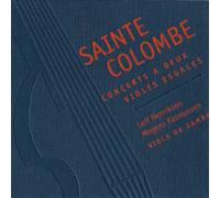 Sainte Colombe: Concerts A Deux Violes Esgales