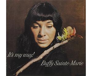 Sainte-Marie, Buffy - It's My Way!